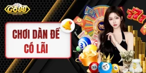 Chiến Thuật Chơi Dàn Đề Có Lãi Từ Các Cao Thủ Thâm Niên