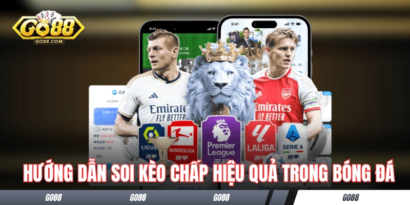 Hướng dẫn soi kèo chấp hiệu quả trong bóng đá